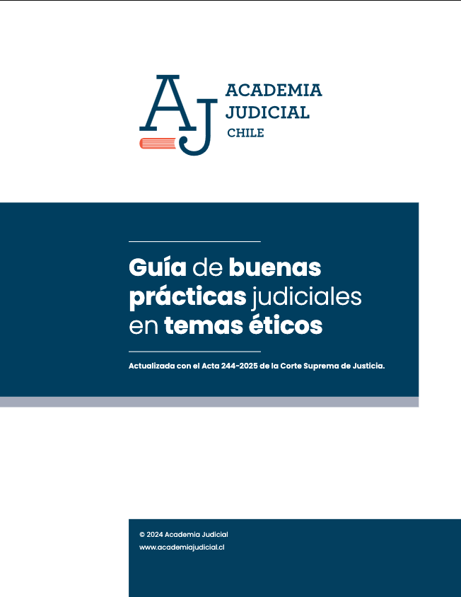 Guía de buenas prácticas judiciales en temas éticos – Actualizada con el Acta 244-2025 de la Corte Suprema de Justicia