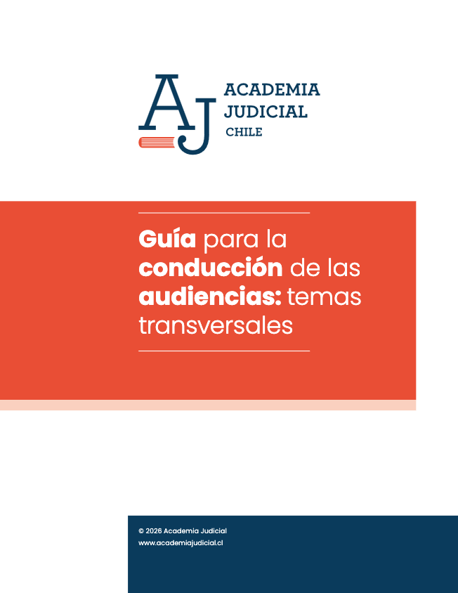 Guía para la conducción de audiencias: temas transversales